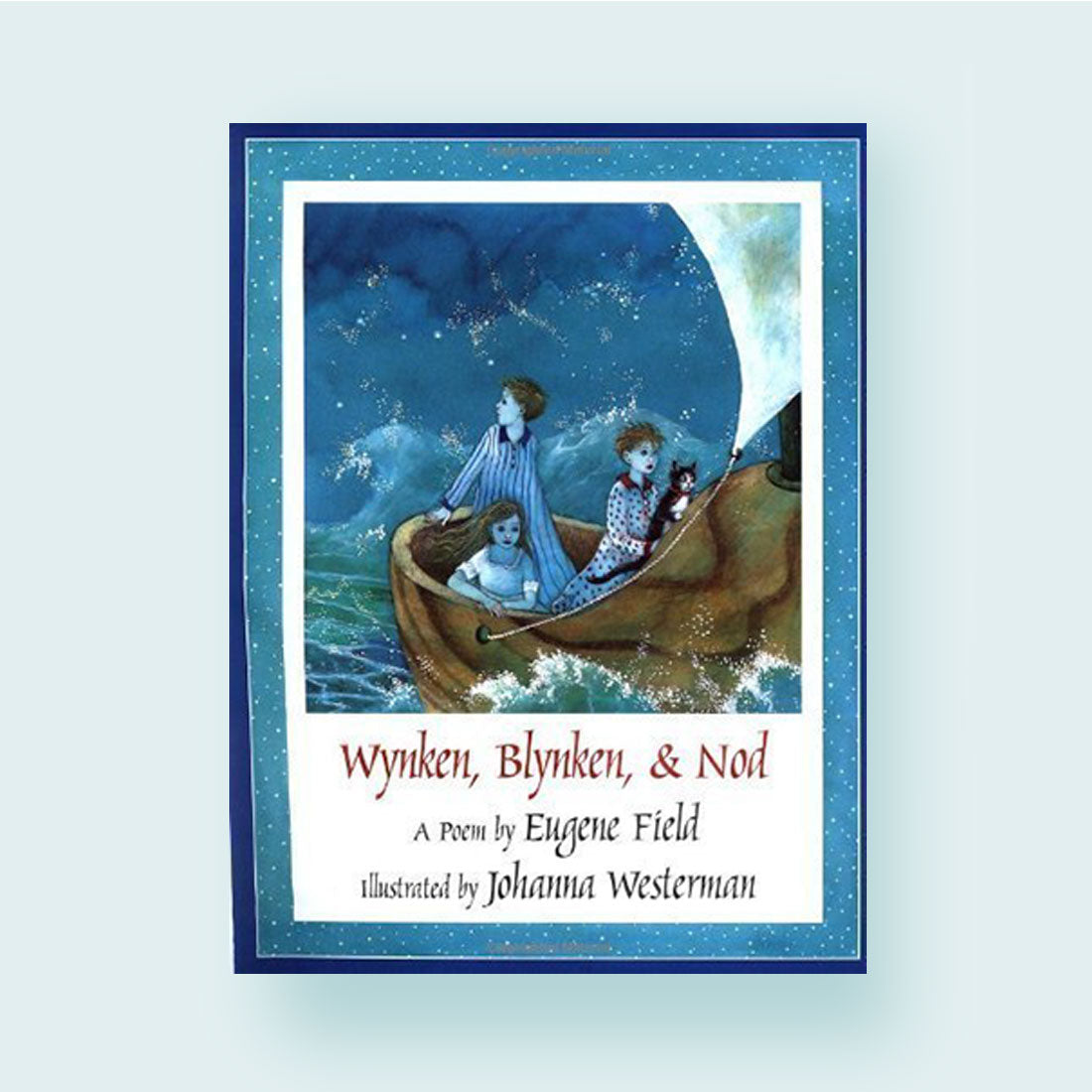 Wynken, Blynken, & Nod — signed hardcover